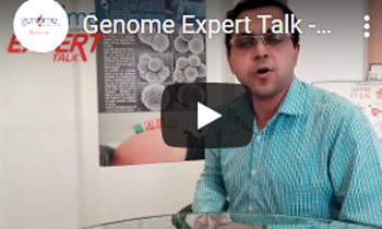 Genome Expert Talk – Dr. Kousik Seth
